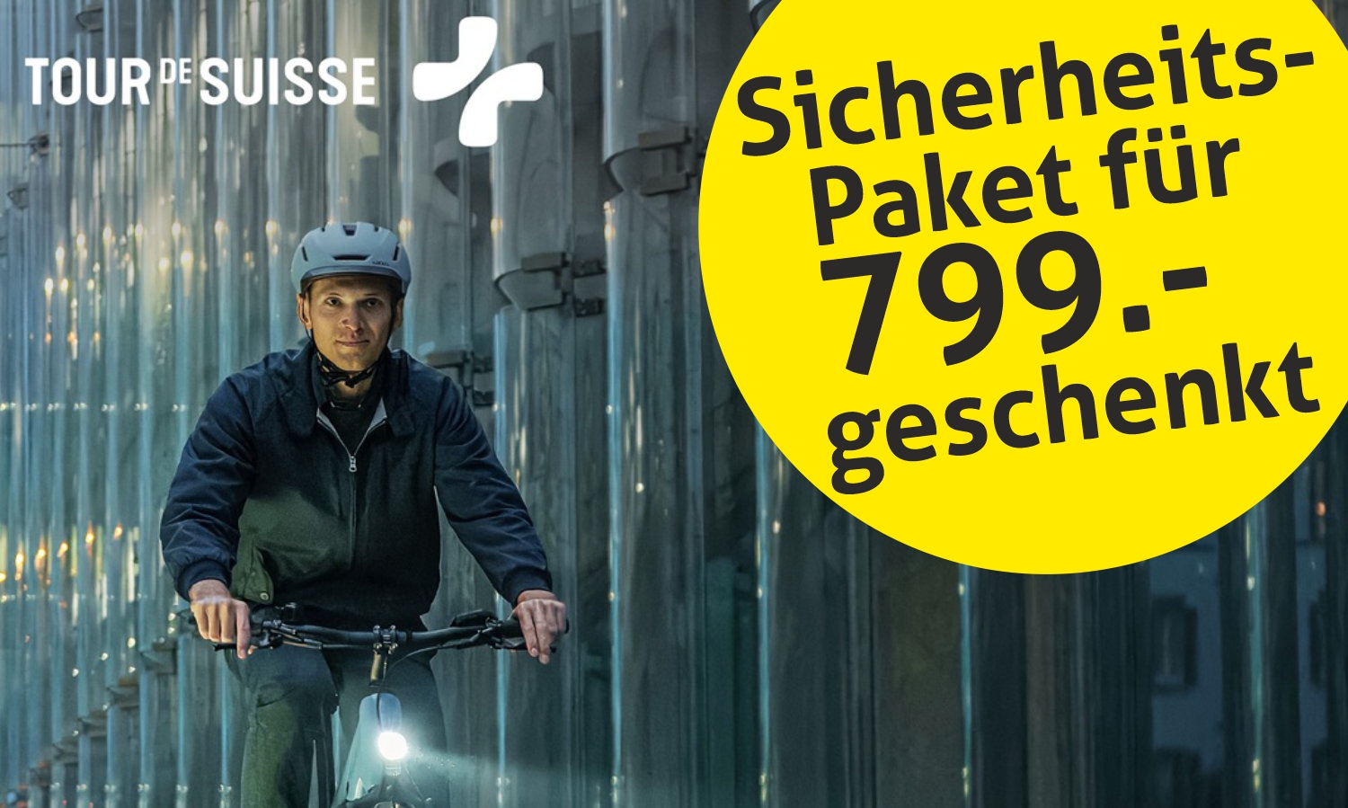 Tour-de-Suisse E-Bikes: Jetzt Sicherheitspaket für 799.- geschenkt